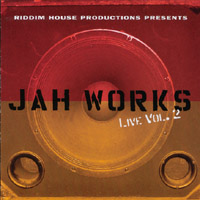 Jah Works Live